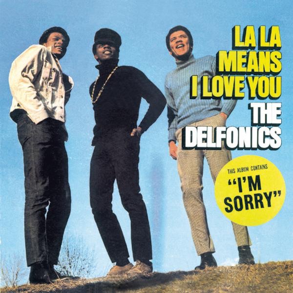 The Delfonics - La La means I love you